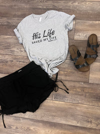 His Life Tee